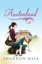 [Austenland 01] • Austenland